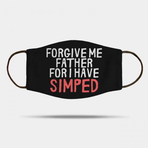Forgive Me Father for I Have Simped