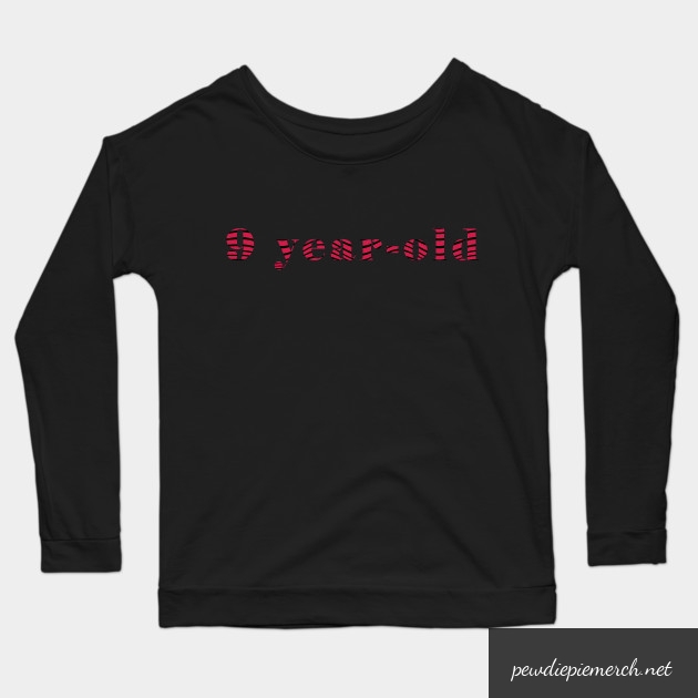 9 year old long sleeve t shirt 3994 - PewDiePie Merch