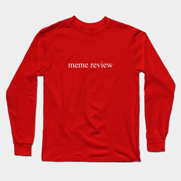 meme review long sleeve t shirt black 3154 - PewDiePie Merch