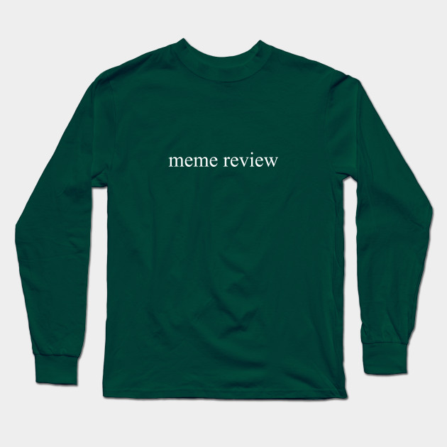 meme review long sleeve t shirt black 4933 - PewDiePie Merch